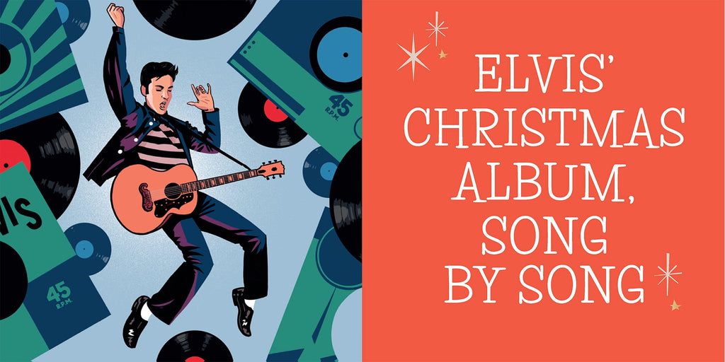 Christmas with Elvis: The Official Guide to the Holidays from the King of Rock 'n' Roll - image 3