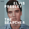 Elvis Presley: The Searcher The Original Soundtrack