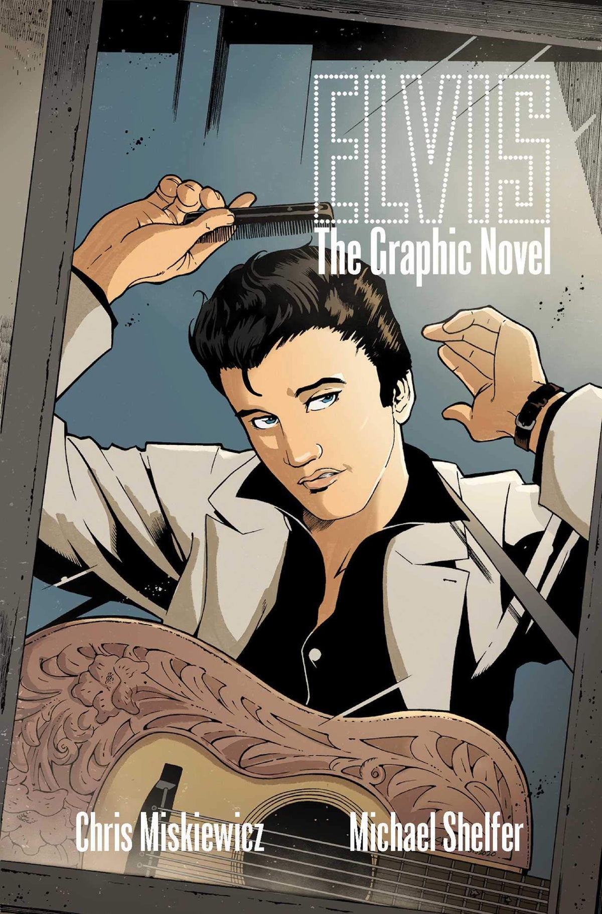 ELVIS: THE OFFICIAL GRAPHIC NOVEL